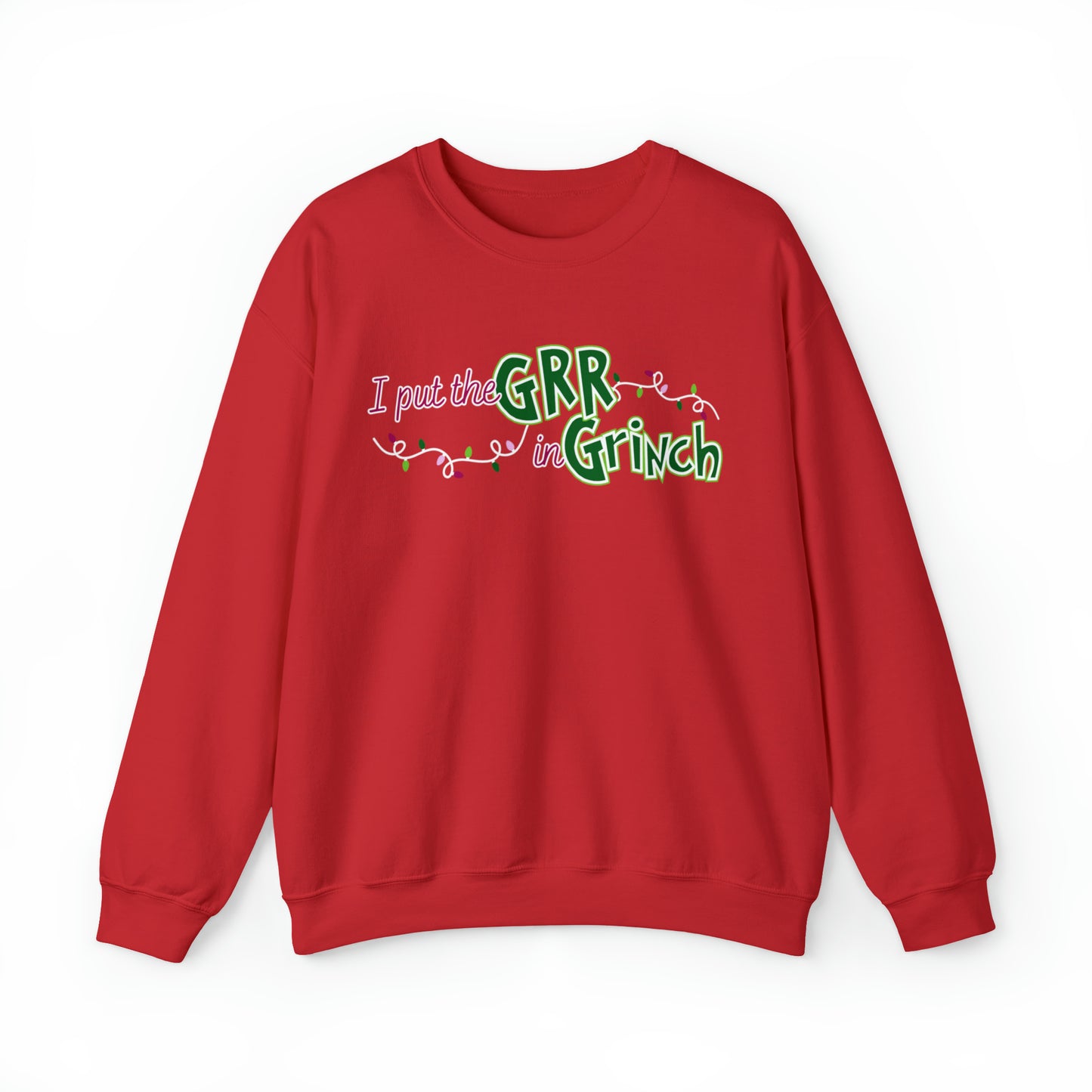 Women's Christmas Sweatshirt: 'I Put the GRR in Grinch' - Playful and Festive Holiday Attire for Fun Celebrations - Eddy and Rita