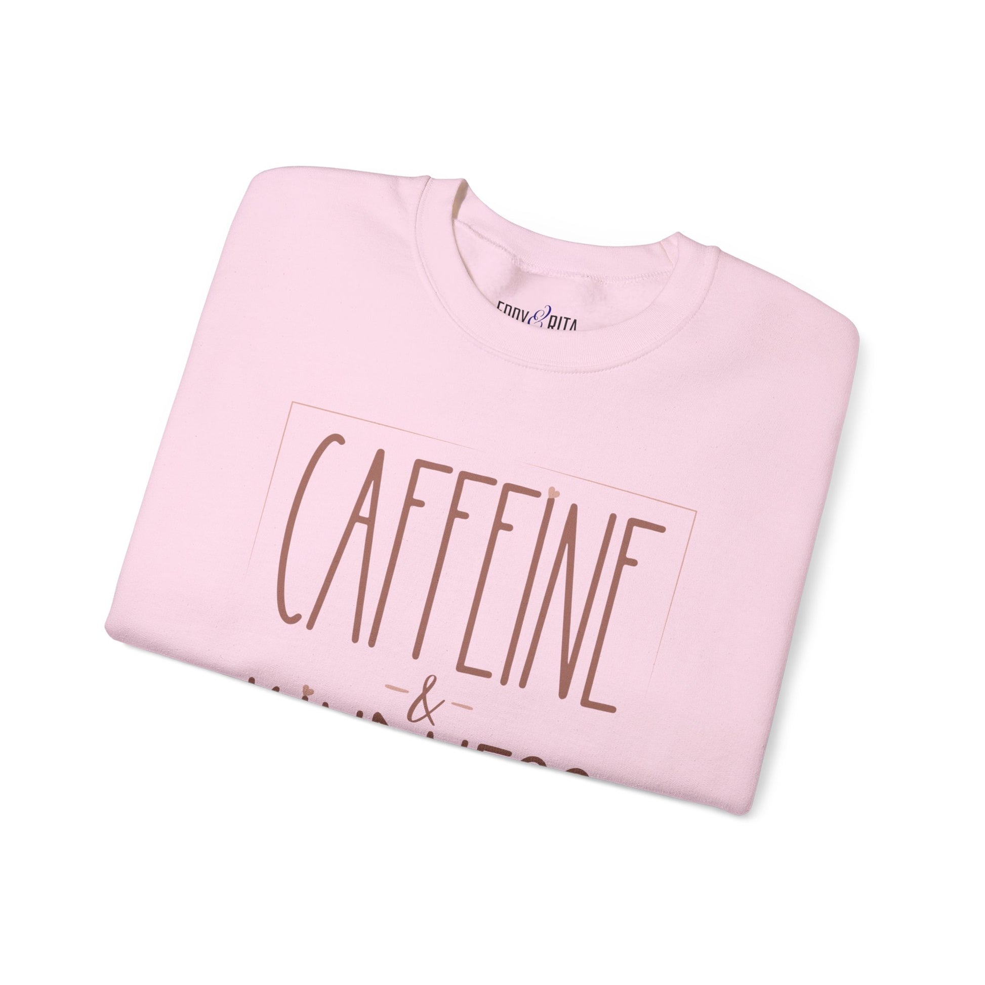 Caffeine and Kindness Women's Sweatshirt: Cozy Comfort with a Positive Brew - Eddy and Rita