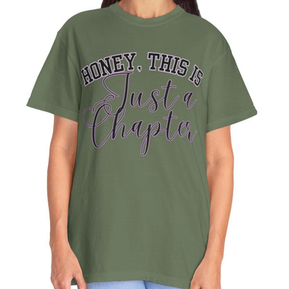 Honey, This is Just a Chapter: Casual Comfort Tee for Life's Journey - Eddy and Rita