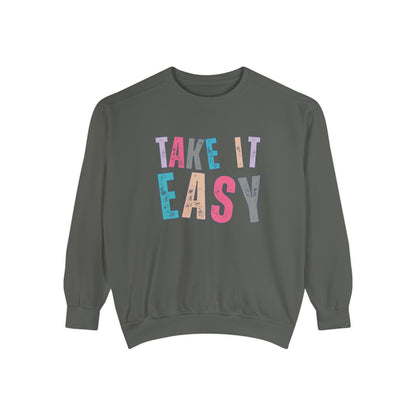 'Take It Easy' Relaxing Comfort Colors Women's Sweatshirt - Eddy and Rita