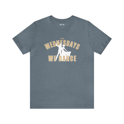 On Wednesday We Dance Women's Bella Canvas T-Shirt - Eddy and Rita