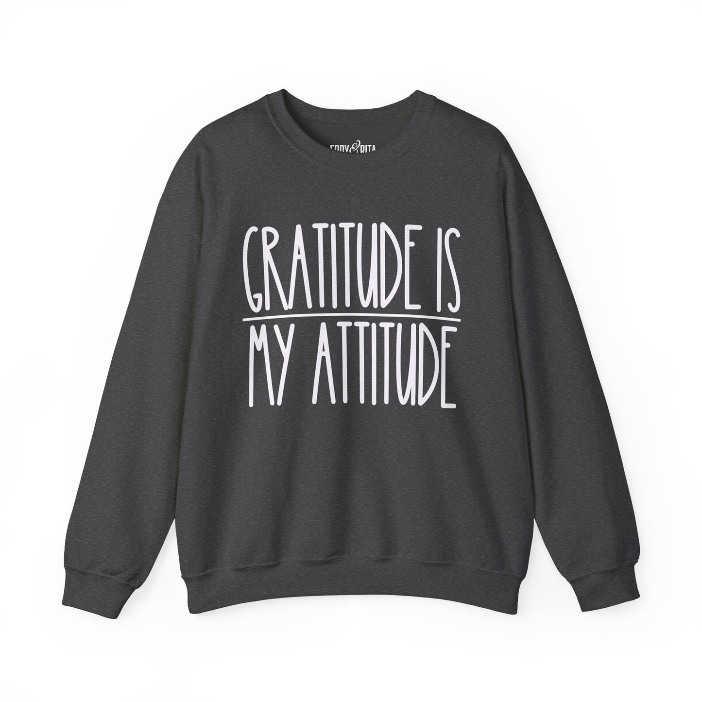 Women’s Heavy Sweatshirt – “Gratitude is My Attitude” | Cozy and Inspirational Pullover for Everyday Positivity