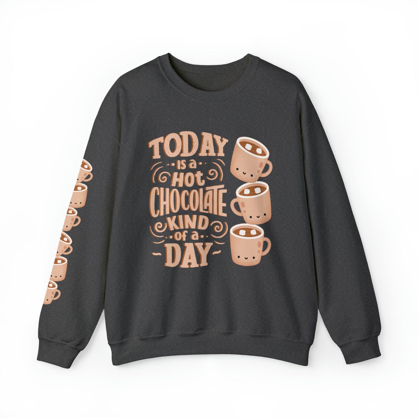 Hot Chocolate Kind of Day Women's Sweatshirt: Cozy Arm Detail and Comfortable Style