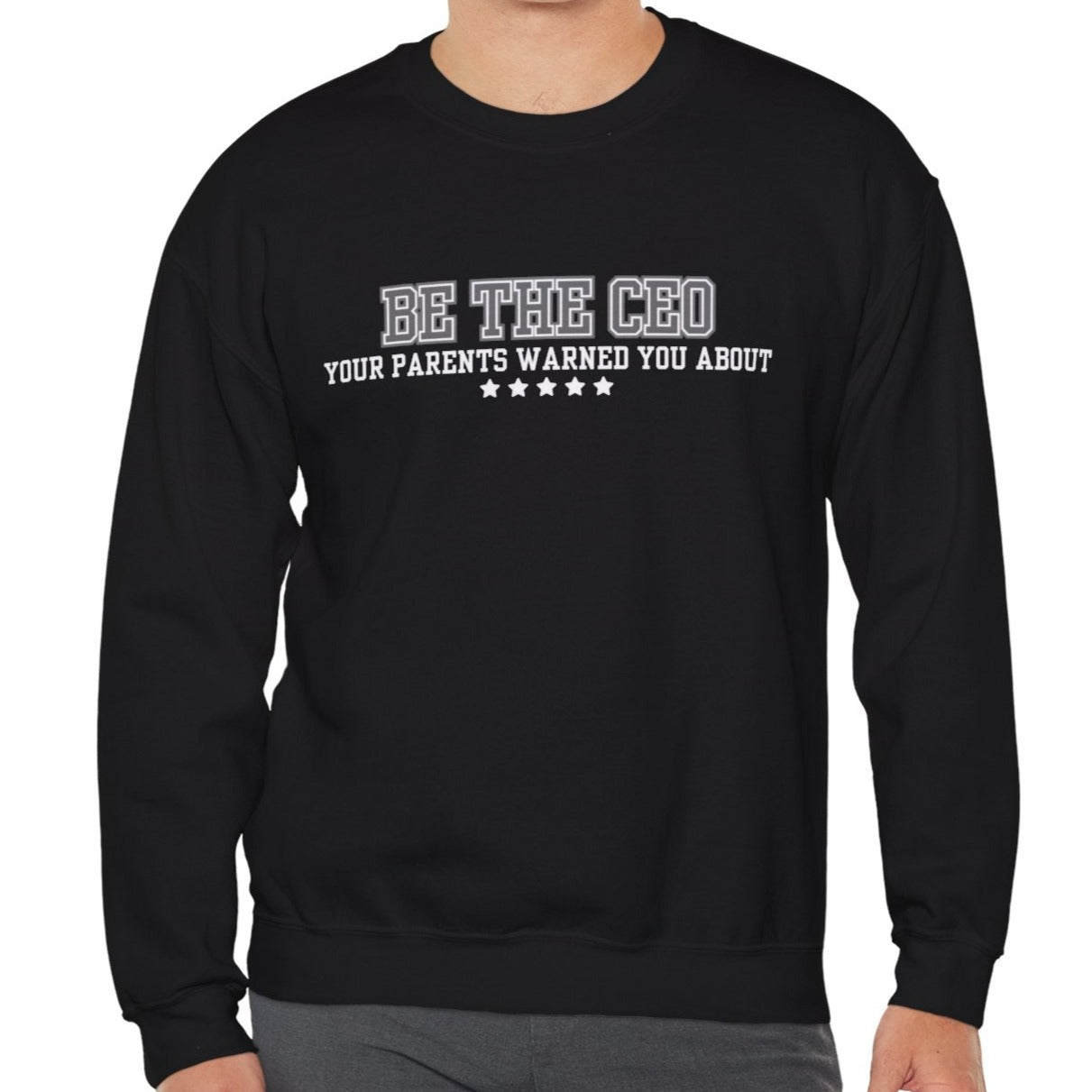 CEO Style Unleashed: Men's Empowerment Sweatshirt - Own Your Narrative with Confident Comfort