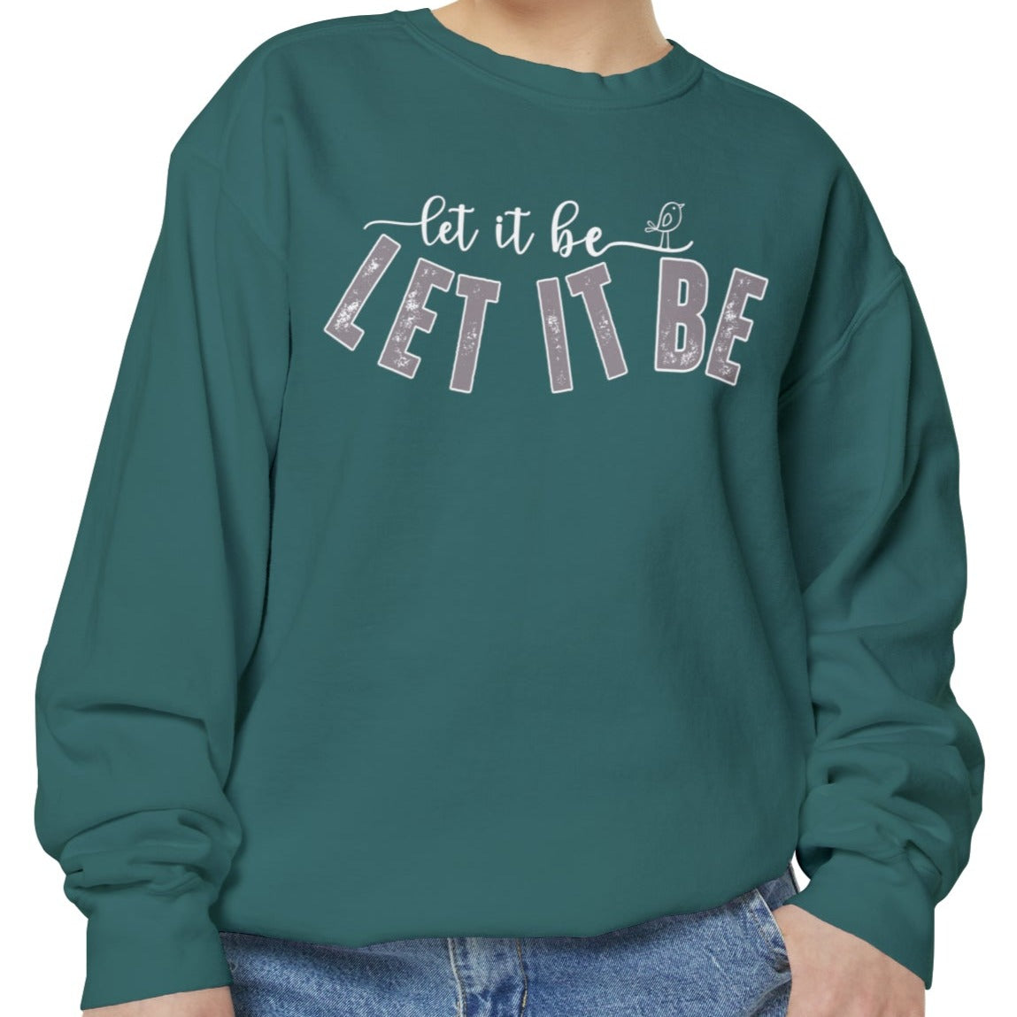 Comfort Colors Women's Sweatshirt - 'Let It Be' Cozy Pullover