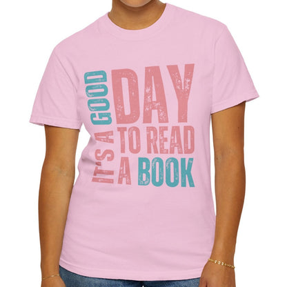 It's a Good Day to Read a Book - Women's Comfort Colors T-Shirt - Eddy and Rita