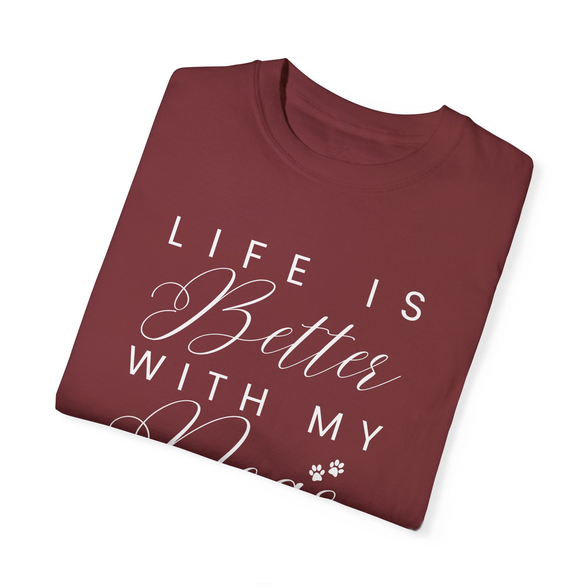 Life is Better with My Dogs Comfort Colors Women's Tee - Cozy Canine Style - Eddy and Rita