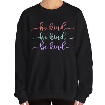 Be Kind: Women's Comfort Sweatshirt for Positive Vibes and Stylish Warmth - Eddy and Rita