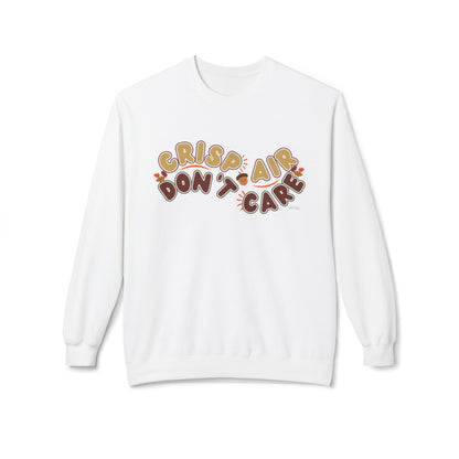 Eddy and Rita Women's Midweight Sweatshirt - "Crisp Air, Don't Care" Fall Graphic Pullover