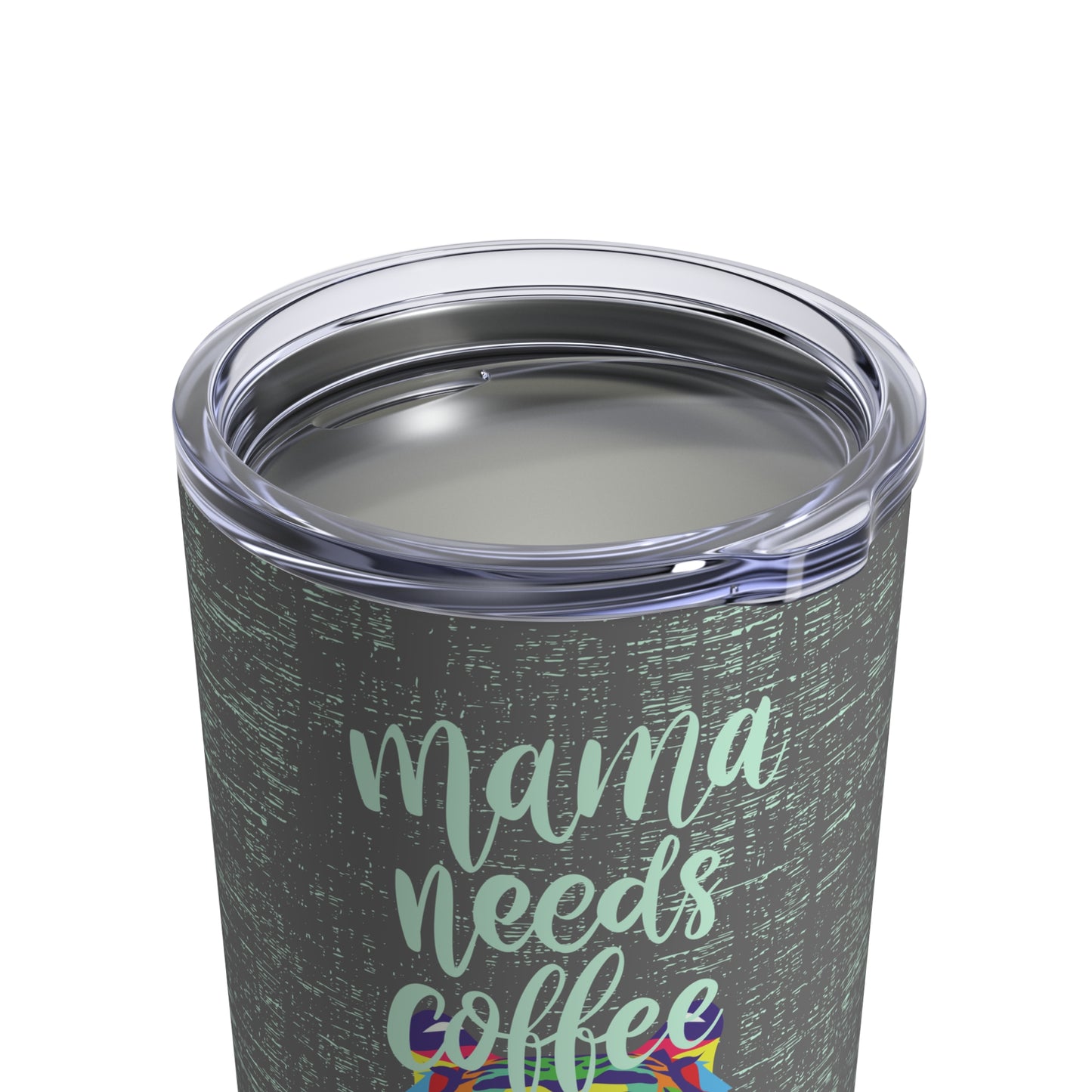 Mama Needs Coffee Tiger 10oz Stainless Tumbler