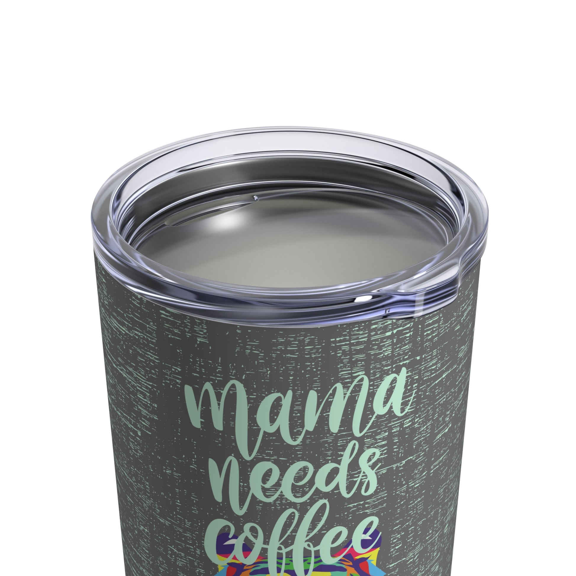 Mama Needs Coffee Tiger 10oz Stainless Tumbler