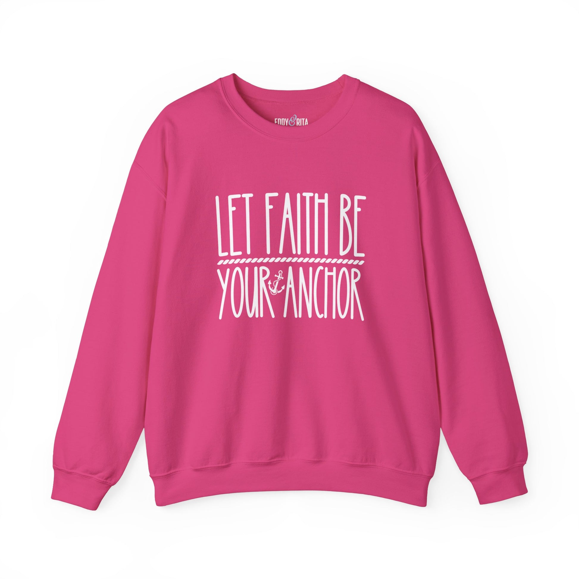 Let Faith Be: Women's Empowerment Sweatshirt for Inspirational Style - Eddy and Rita