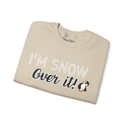 Women’s Heavy Sweatshirt – “I’m Snow Over It” Penguin Graphic | Cozy and Playful Winter Fashion