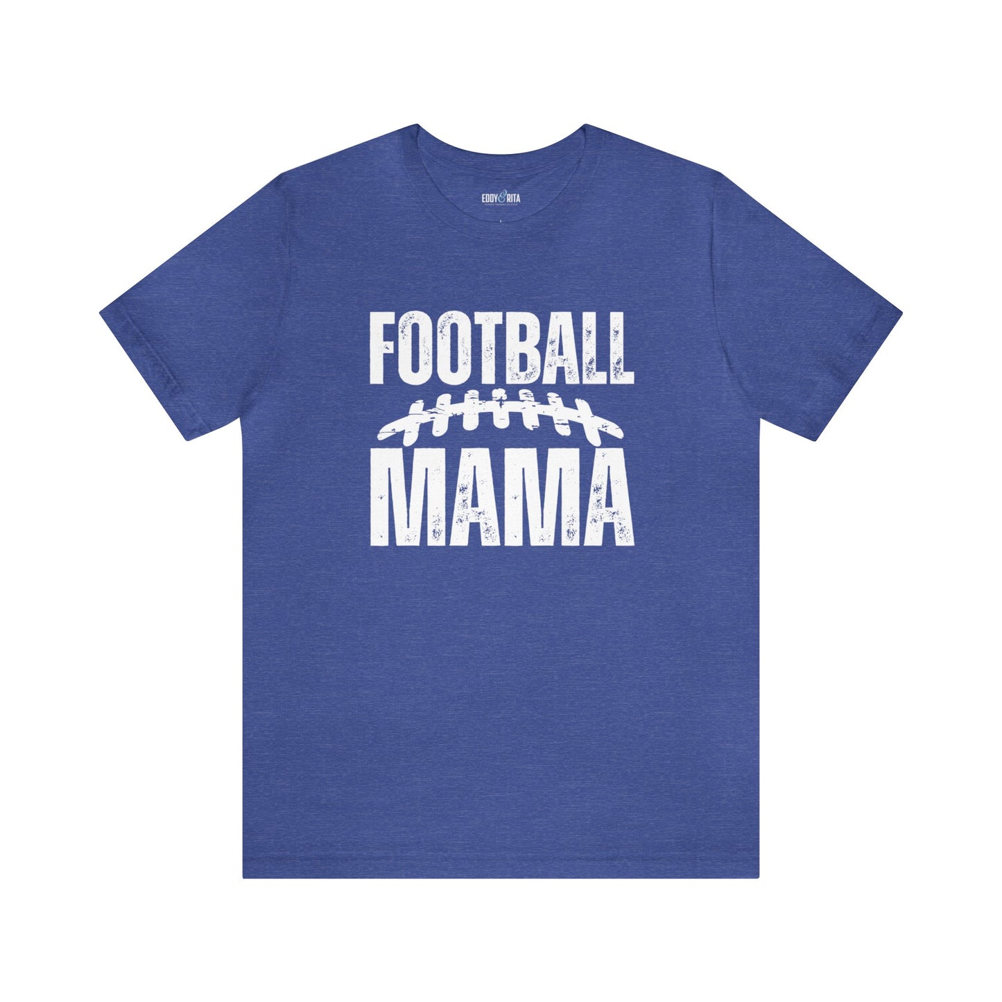 Football Mama Women's Bella Canvas T-shirt - Eddy and Rita