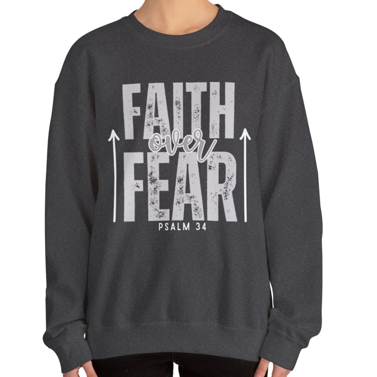 Faith over Fear: Women's Empowerment Sweatshirt for Positive Vibes - Eddy and Rita