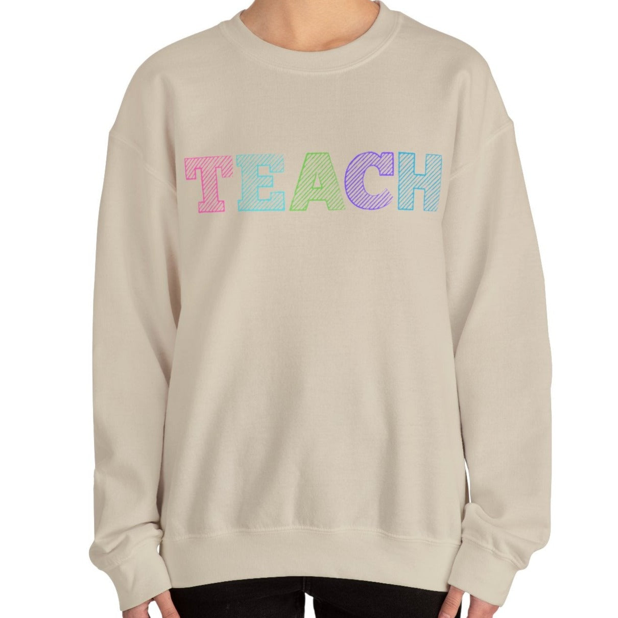 Women's Sweatshirt - 'TEACH' Comfort for Educators - Eddy and Rita