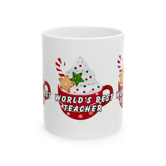 11 oz Ceramic Mug – “World’s Best Teacher” | Thoughtful and Appreciative Coffee Cup for Educators