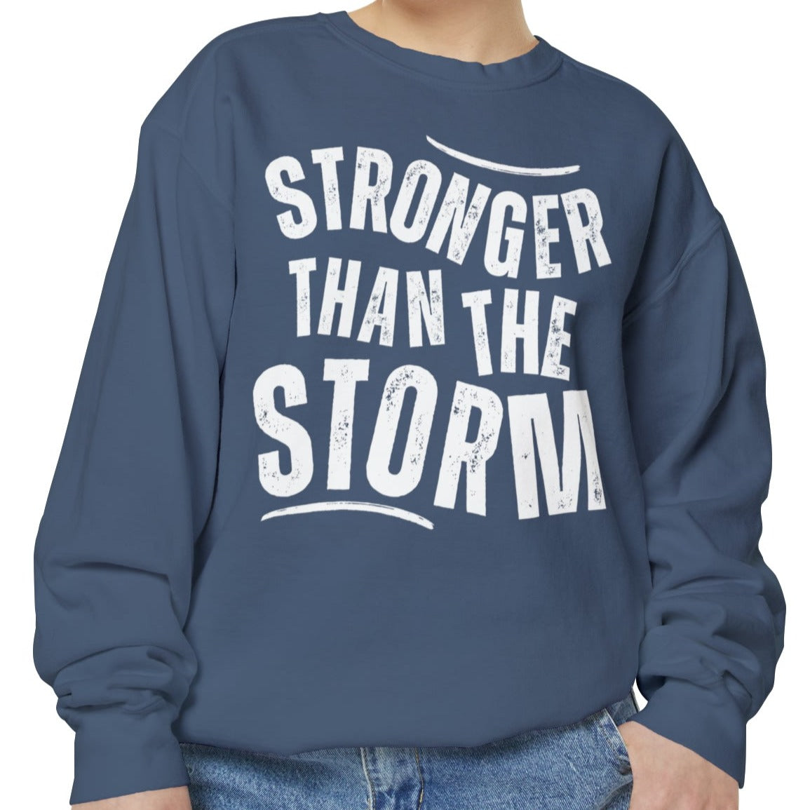 Stronger than the Storm Comfort Colors Women's Sweatshirt - Cozy and Resilient - Eddy and Rita