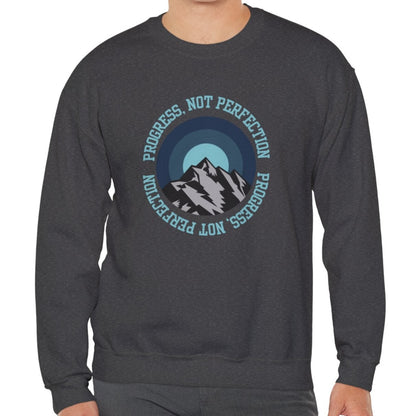 Progress Not Perfection Men's Empowerment Sweatshirt: - Eddy and Rita