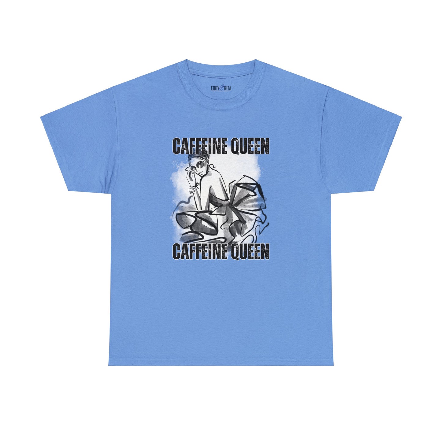 Caffeine Queen Comfort - Women's Heavy Cotton Tee for Coffee Lovers - Eddy and Rita