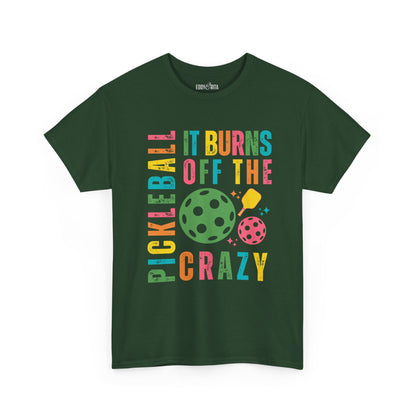 Eddy and Rita Women's Heavy Cotton T-Shirt - "Pickleball It Burns Off the Crazy" Graphic Tee for Pickleball Enthusiasts