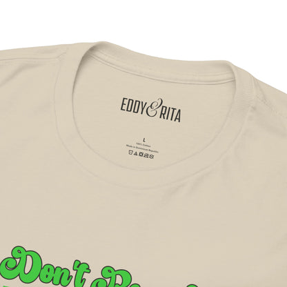 Eddy and Rita Women's Heavy Cotton T-Shirt - "Don't Be a Dill Play Pickleball" Graphic Tee for Pickleball Enthusiasts