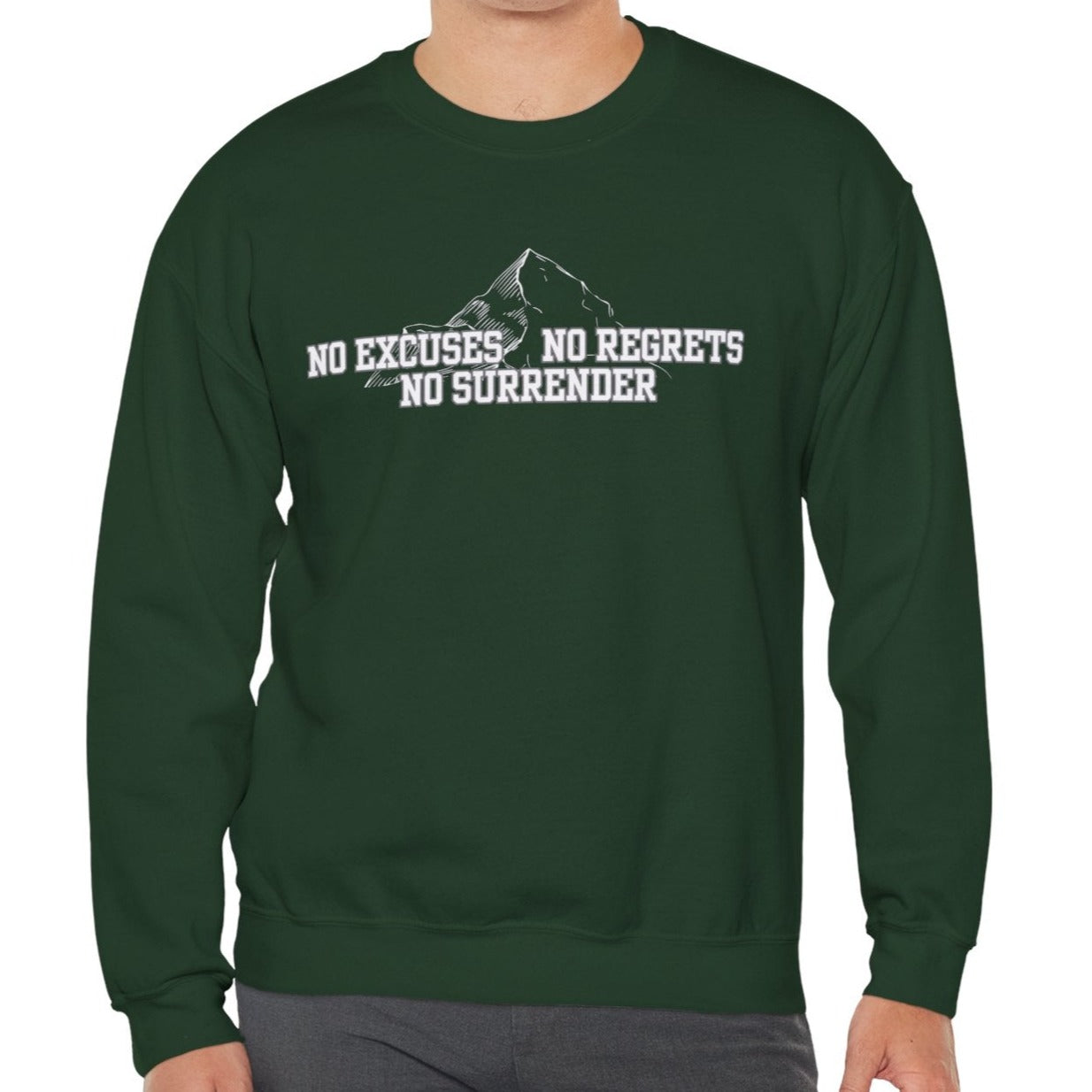 Unyielding Resolve: Men's Empowerment Sweatshirt - No Excuses, No Regrets, No Surrender