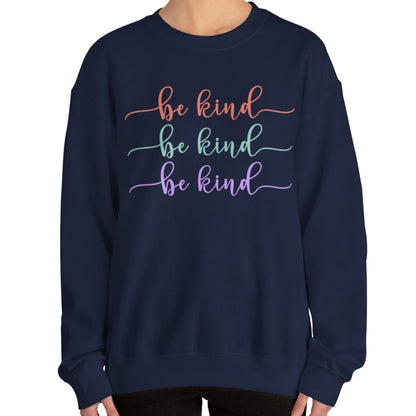 Be Kind: Women's Comfort Sweatshirt for Positive Vibes and Stylish Warmth - Eddy and Rita