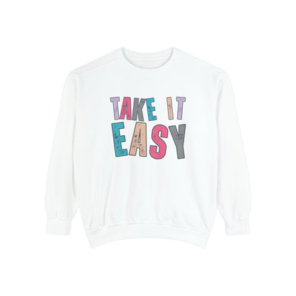 'Take It Easy' Relaxing Comfort Colors Women's Sweatshirt - Eddy and Rita