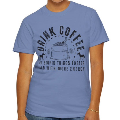 Stupidly Caffeinated Women's Comfort Colors T-Shirt - Eddy and Rita