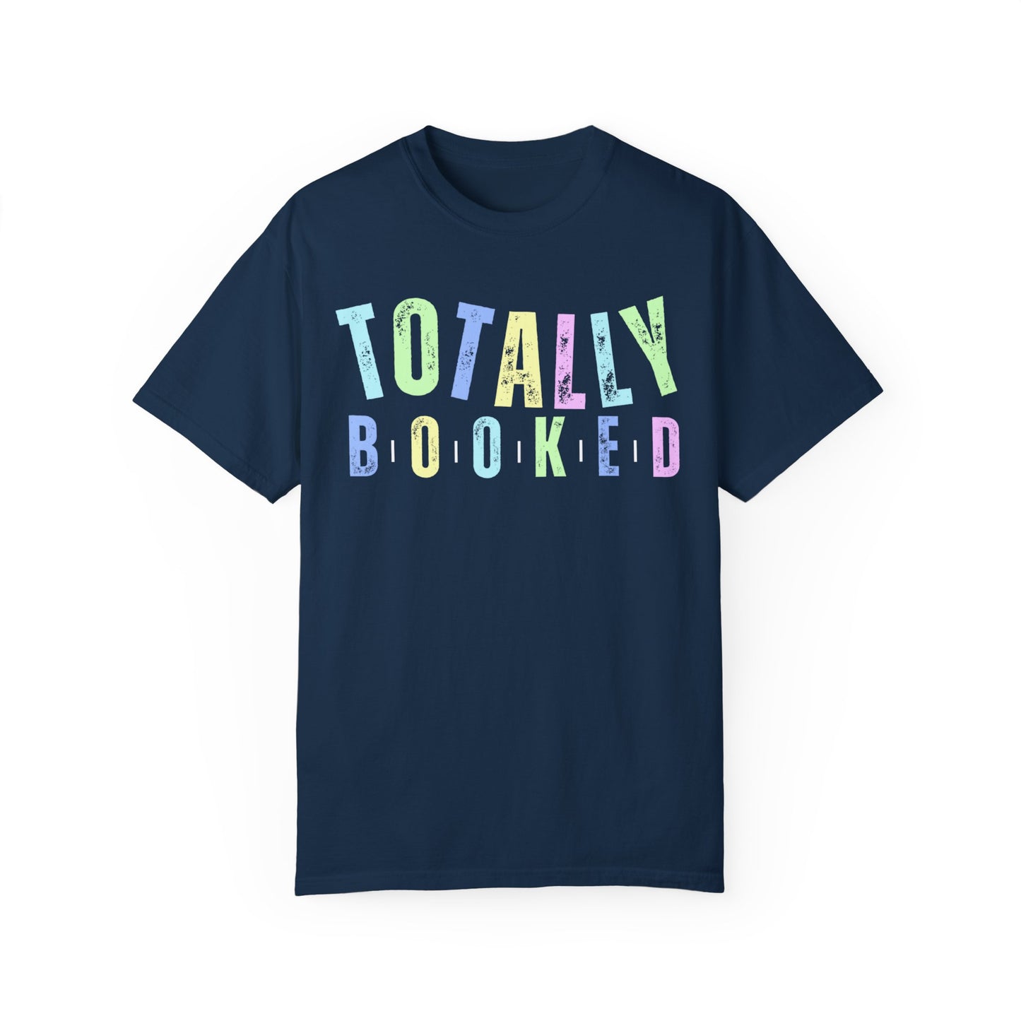 Totally Booked Women's Comfort Colors T-Shirt