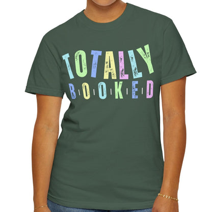 Totally Booked Women's Comfort Colors T-Shirt - Eddy and Rita