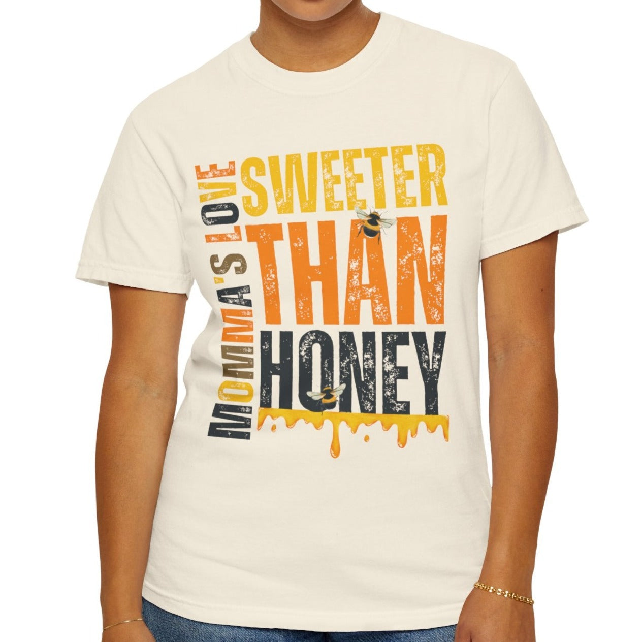 Sweeter Than Honey Women's Comfort Colors T-Shirt - Eddy and Rita