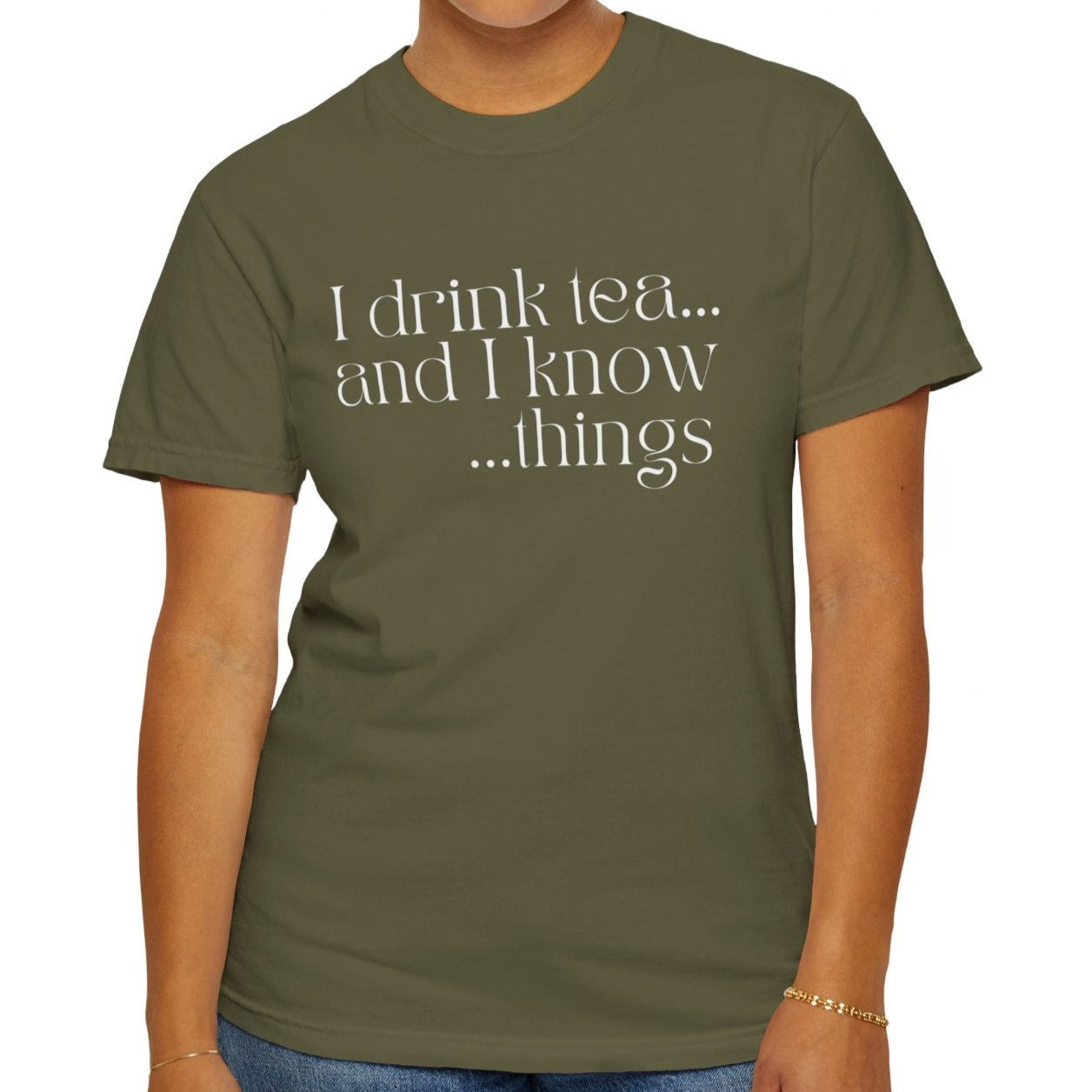 Eddy and Rita Women's Comfort Colors Tee - "I Drink Tea, and I Know Things" Bright Color Graphic Tee