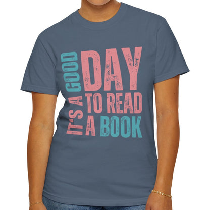 It's a Good Day to Read a Book - Women's Comfort Colors T-Shirt - Eddy and Rita