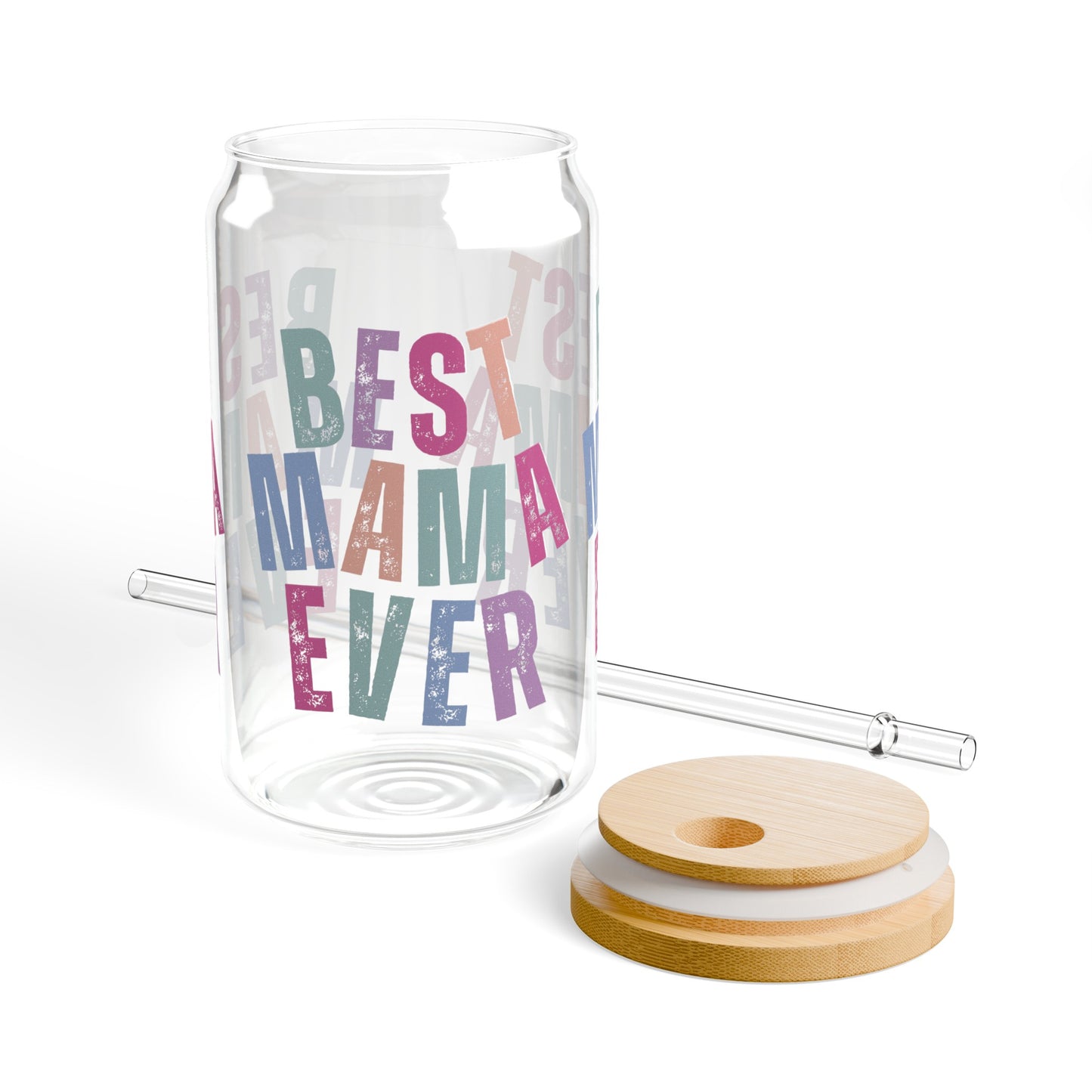 Best Mama Ever 16 oz Sipper Glass with Lid