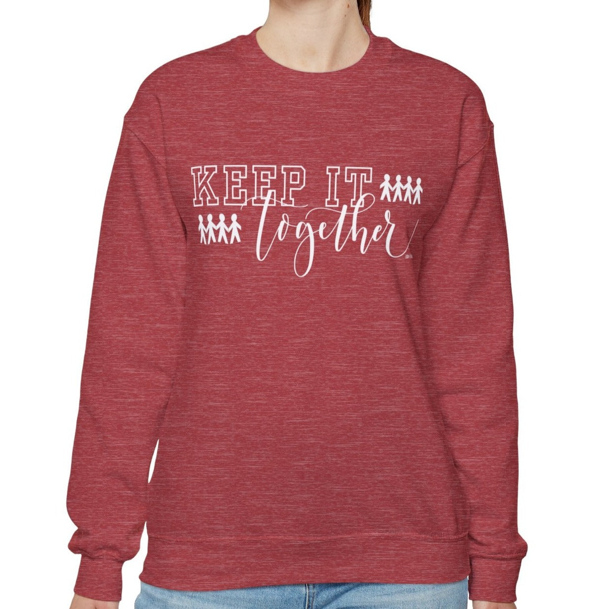 Eddy and Rita Women's Heavy Sweatshirt - "Keep It Together" Family Themed Graphic Pullover