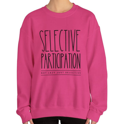 Selective Participation Women's Sweatshirt: Cozy Comfort with Individual Style - Eddy and Rita