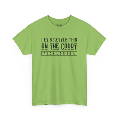 Eddy and Rita Men's Heavy Cotton T-Shirt - "Let's Settle This on the Court Pickleball" Graphic Tee for Pickleball Enthusiasts