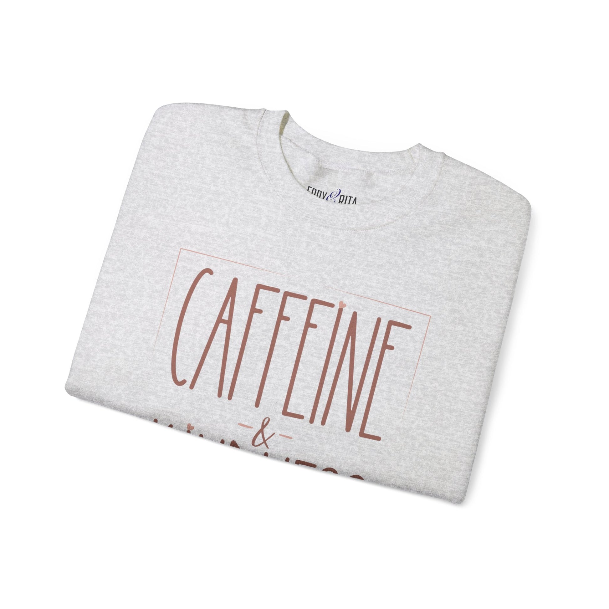 Caffeine and Kindness Women's Sweatshirt: Cozy Comfort with a Positive Brew - Eddy and Rita