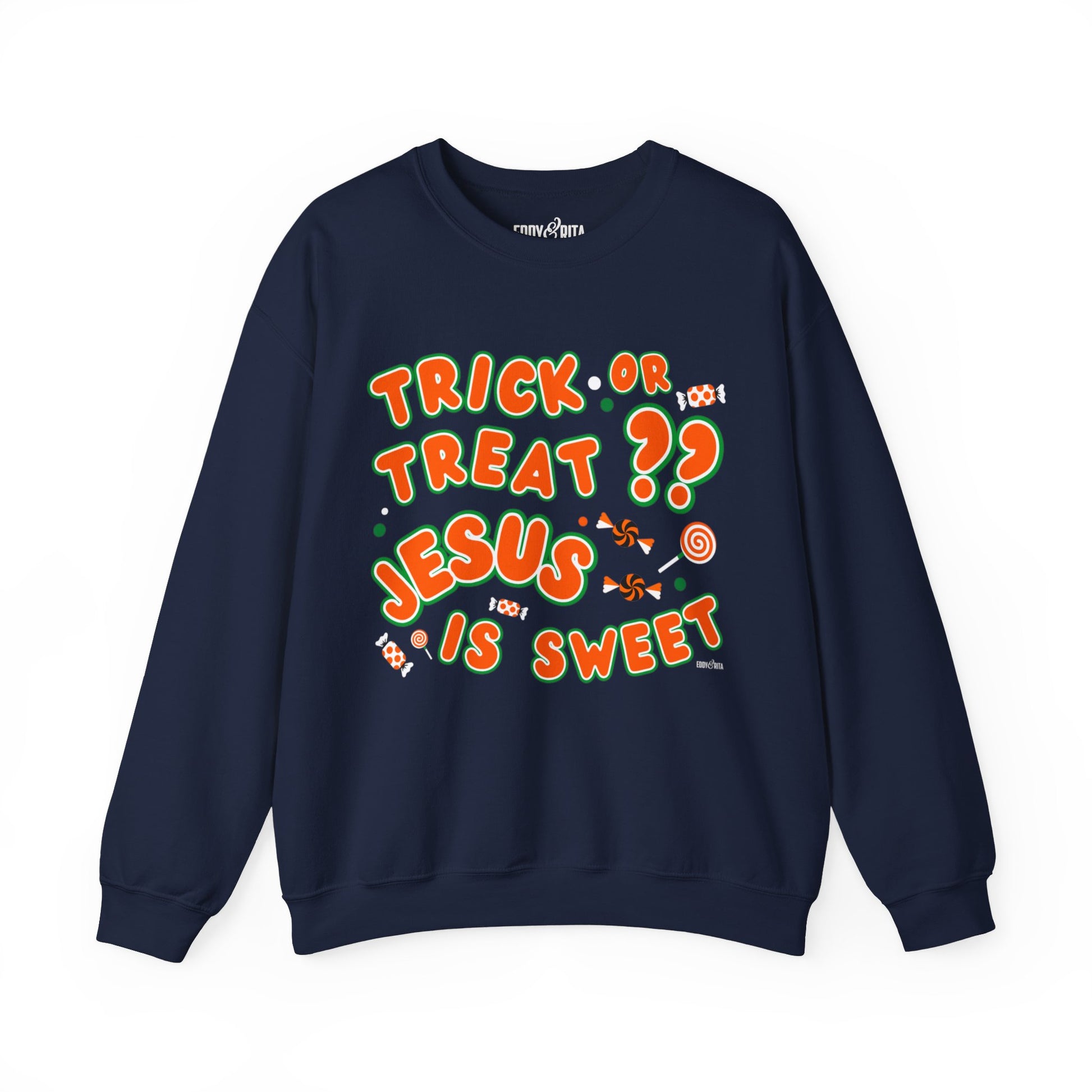 Eddy and Rita Women's Heavy Crewneck Sweatshirt - "Trick or Treat?? Jesus is Sweet" Halloween Graphic Pullover