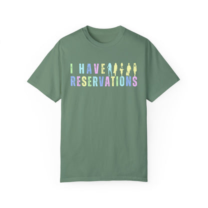 Eddy and Rita Women's Comfort Colors T-Shirt - "I Have Reservations" Funny Graphic Tee for Foodies