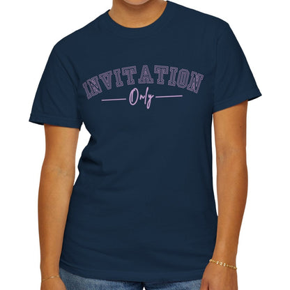 Eddy and Rita Women's Comfort Colors T-Shirt - "Invitation Only" Exclusive Graphic Tee