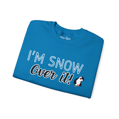 Women’s Heavy Sweatshirt – “I’m Snow Over It” Penguin Graphic | Cozy and Playful Winter Fashion