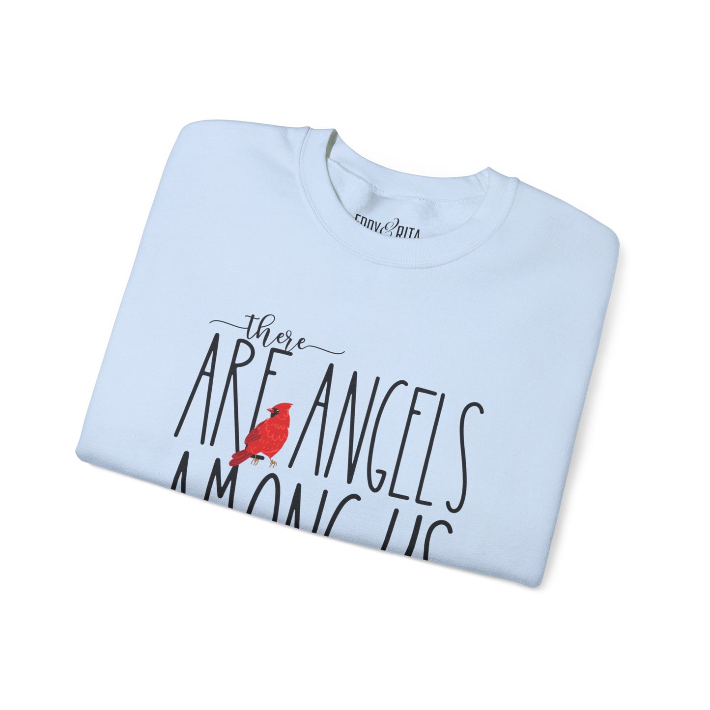 There Are Angels Among Us: Women's Inspirational Sweatshirt for Heavenly Comfort