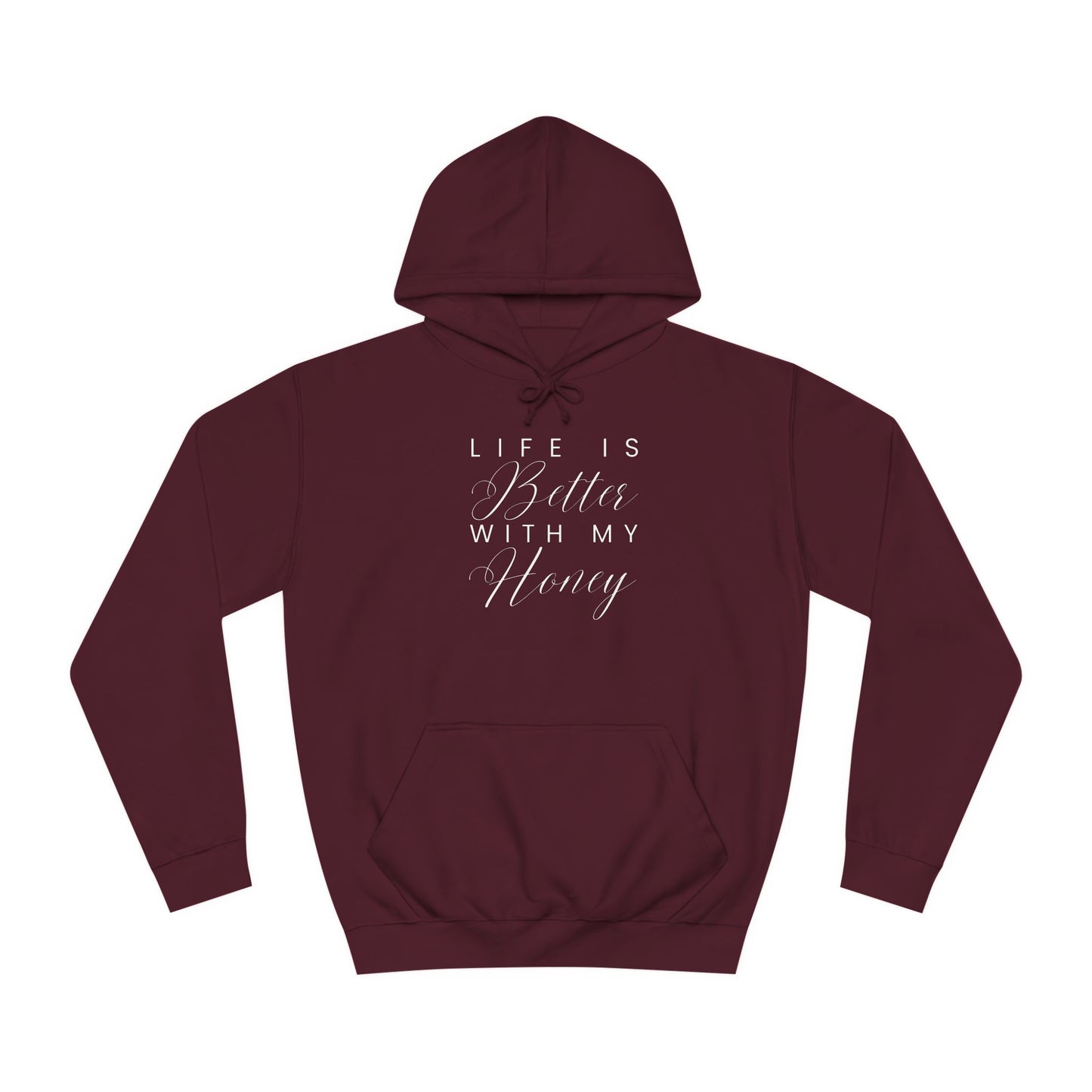 Life is Better with My Honey Women's Hoodie