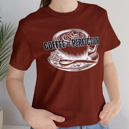 Coffee Perfection Women's Bella Canvas T-Shirt - Eddy and Rita