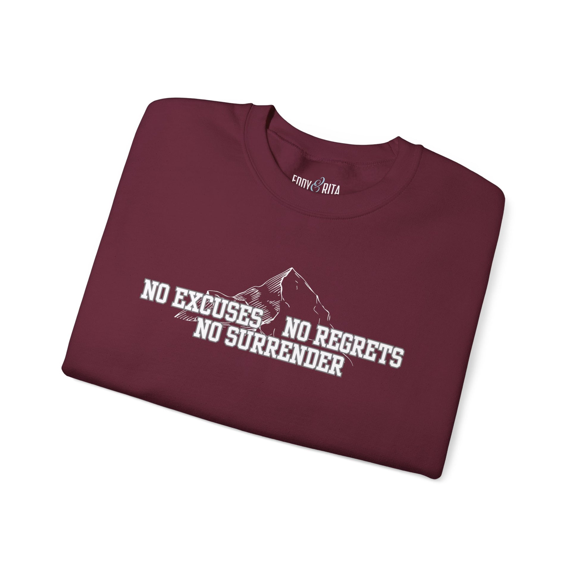 Unyielding Resolve: Men's Empowerment Sweatshirt - No Excuses, No Regrets, No Surrender