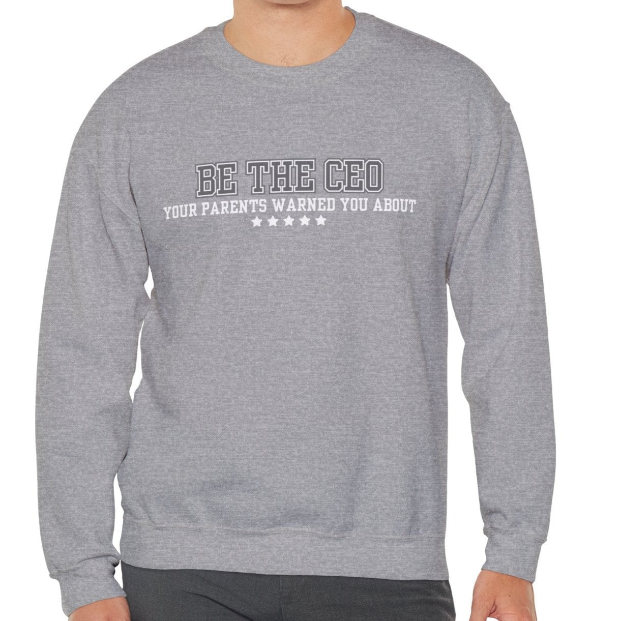 CEO Style Unleashed: Men's Empowerment Sweatshirt - Own Your Narrative with Confident Comfort