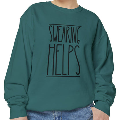 Swearing Helps: Women's Comfort Colors Sweatshirt for Cozy Comfort - Eddy and Rita